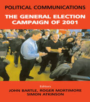 Political Communications: The General Election of 2001 book cover