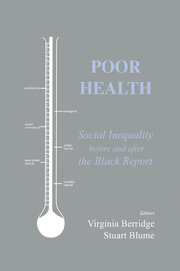 Poor Health: Social Inequality before and after the Black Report book cover
