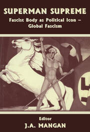 Superman Supreme: Fascist Body as Political Icon - Global Fascism book cover