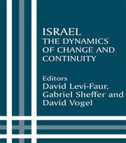 Israel: The Dynamics of Change and Continuity book cover