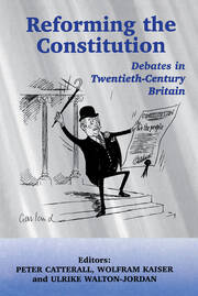 Reforming the Constitution: Debates in Twentieth-Century Britain book cover