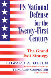 US National Defense for the Twenty-first Century: Grand Exit Strategy book cover