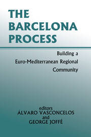 The Barcelona Process: Building a Euro-Mediterranean Regional Community book cover
