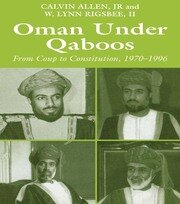 Oman Under Qaboos: From Coup to Constitution, 1970-1996 book cover