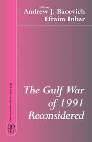 The Gulf War of 1991 Reconsidered book cover