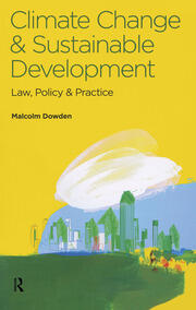 Climate Change and Sustainable Development: Law, Policy and Practice book cover