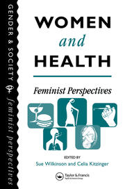 Women And Health: Feminist Perspectives book cover