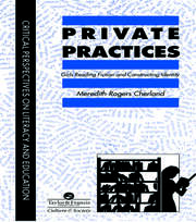 Private Practices: Girls Reading Fiction And Constructing Identity book cover