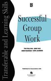 Successful Group Work: A Practical Guide for Students in Further and Higher Education book cover