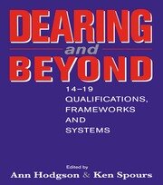 Dearing and Beyond: 14-19 Qualifications, Frameworks and Systems book cover