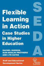 Flexible Learning in Action: Case Study in Higher Education book cover