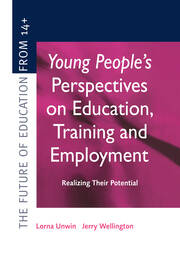 Young People's Perspectives on Education, Training and Employment: Realising Their Potential book cover
