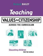 Teaching Values and Citizenship Across the Curriculum: Educating Children for the World book cover