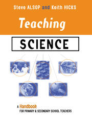 Teaching Science: A Handbook for Primary and Secondary School Teachers book cover