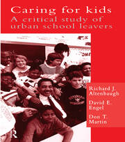 Caring For Kids: A Critical Study Of Urban School Leavers book cover