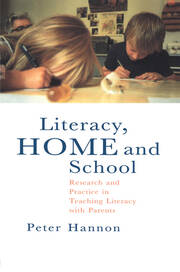 Literacy, Home and School: Research And Practice In Teaching Literacy With Parents book cover