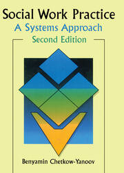 Social Work Practice: A Systems Approach, Second Edition book cover