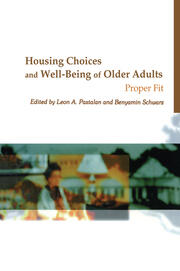 Housing Choices and Well-Being of Older Adults: Proper Fit book cover