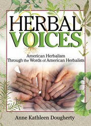 Herbal Voices: American Herbalism Through the Words of American Herbalists book cover