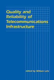 Quality and Reliability of Telecommunications Infrastructure book cover