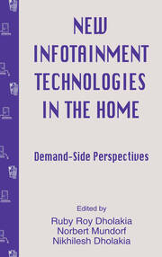 New infotainment Technologies in the Home: Demand-side Perspectives book cover