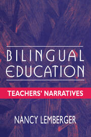 Bilingual Education: Teachers' Narratives book cover