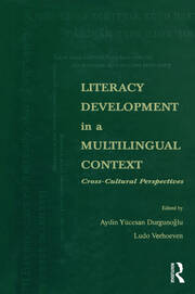 Literacy Development in A Multilingual Context: Cross-cultural Perspectives book cover