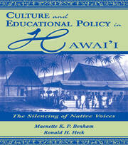 Culture and Educational Policy in Hawai'i: The Silencing of Native Voices book cover