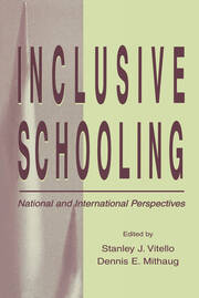 Inclusive Schooling: National and International Perspectives book cover