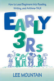 Early 3 Rs: How To Lead Beginners Into Reading, Writing, and Arithme-talk book cover