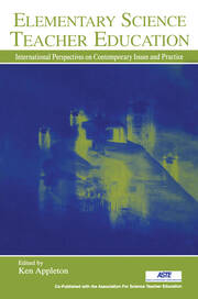 Elementary Science Teacher Education: International Perspectives on Contemporary Issues and Practice book cover
