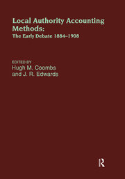 Local Authority Accounting Methods: The Early Debate, 1884-1908 book cover