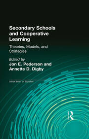 Secondary Schools and Cooperative Learning: Theories, Models, and Strategies book cover