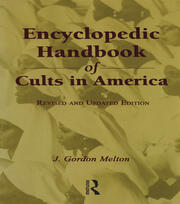 Encyclopedic Handbook of Cults in America book cover