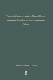 British Opera in America: Children in the Wood, Music by Samuel Arnold, Libretto by Thomas Morton, American Premiere Volume I book cover