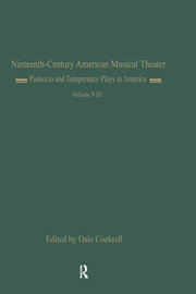 Pasticcio and Temperance Plays in America: Il Pesceballo (1862) and Ten Nights Volume 8 book cover