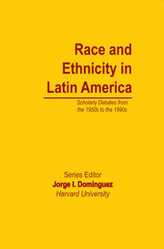 Race and Ethnicity in Latin America book cover