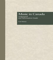 Music in Canada: A Research and Information Guide book cover