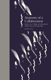 Anatomy of a Collaboration: Study of a College of Education/Public School Partnership book cover