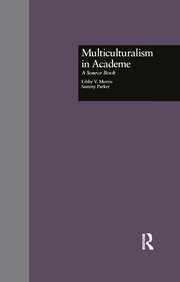 Multiculturalism in Academe: A Source Book book cover