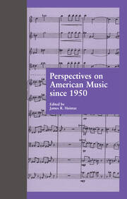 Perspectives on American Music since 1950 book cover