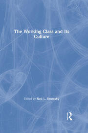 The Working Class and Its Culture book cover