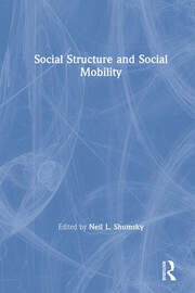Social Structure and Social Mobility book cover