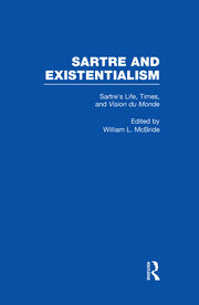 Sartre's Life, Times and Vision du Monde book cover