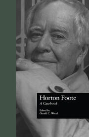 Horton Foote: A Casebook book cover