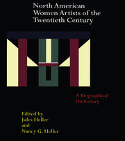 North American Women Artists of the Twentieth Century: A Biographical Dictionary book cover