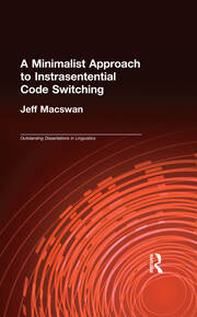 A Minimalist Approach to Intrasentential Code Switching book cover