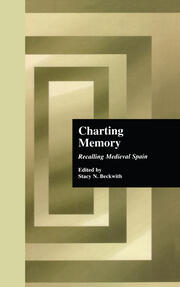 Charting Memory: Recalling Medieval Spain book cover