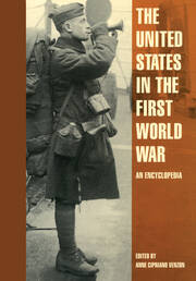 The United States in the First World War: An Encyclopedia book cover