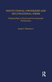 Institutional Ownership and Multinational Firms: Relationships to Social and Environmental Performance book cover